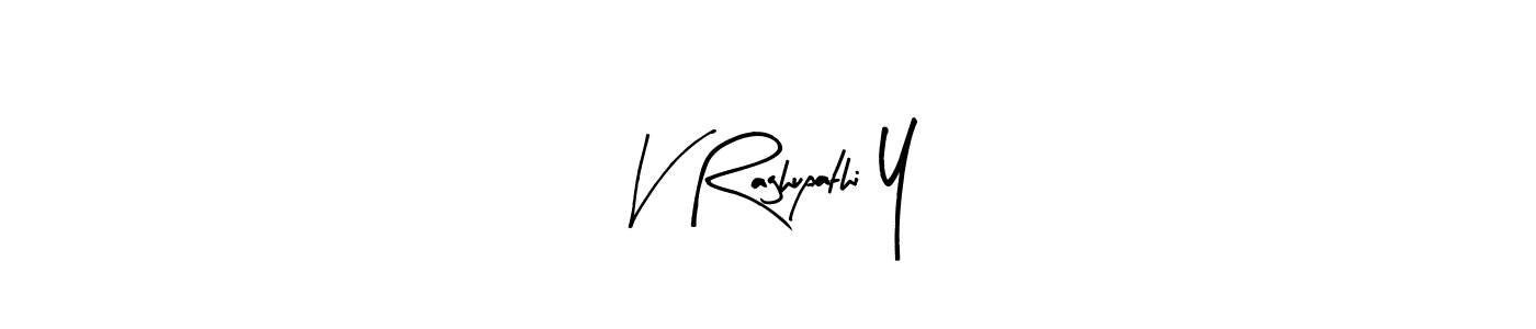 Also we have V Raghupathi Y name is the best signature style. Create professional handwritten signature collection using Arty Signature autograph style. V Raghupathi Y signature style 8 images and pictures png