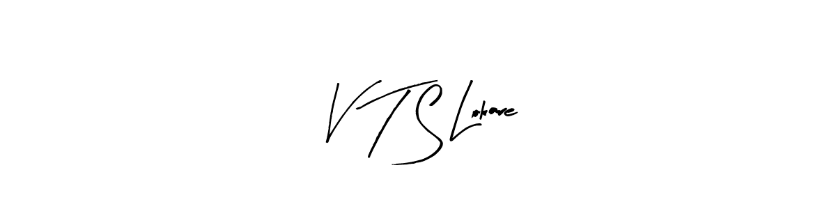 if you are searching for the best signature style for your name V T S Lokare. so please give up your signature search. here we have designed multiple signature styles  using Arty Signature. V T S Lokare signature style 8 images and pictures png