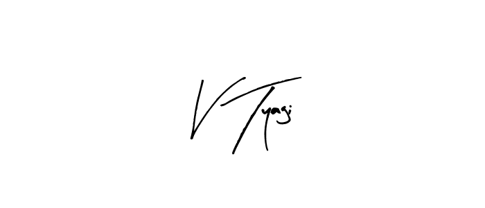 The best way (Arty Signature) to make a short signature is to pick only two or three words in your name. The name V Tyagi include a total of six letters. For converting this name. V Tyagi signature style 8 images and pictures png