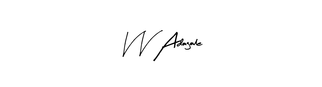 You should practise on your own different ways (Arty Signature) to write your name (V V Adagale) in signature. don't let someone else do it for you. V V Adagale signature style 8 images and pictures png