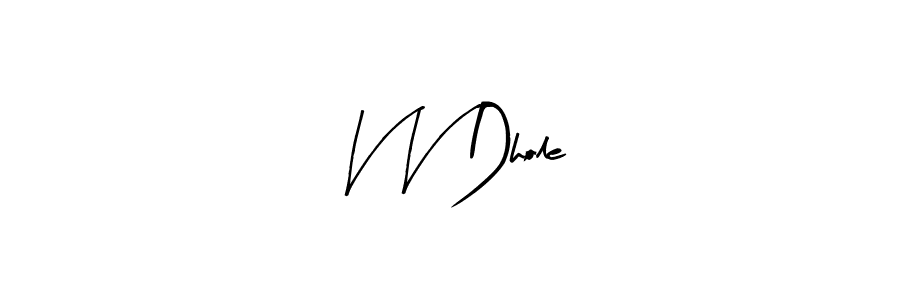 How to Draw V V Dhole signature style? Arty Signature is a latest design signature styles for name V V Dhole. V V Dhole signature style 8 images and pictures png