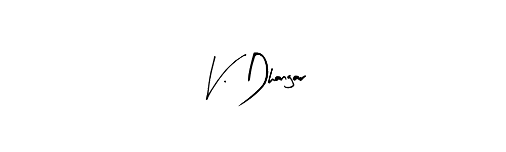 Design your own signature with our free online signature maker. With this signature software, you can create a handwritten (Arty Signature) signature for name V. Dhangar. V. Dhangar signature style 8 images and pictures png