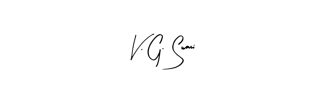 Similarly Arty Signature is the best handwritten signature design. Signature creator online .You can use it as an online autograph creator for name V. G. Swami. V. G. Swami signature style 8 images and pictures png