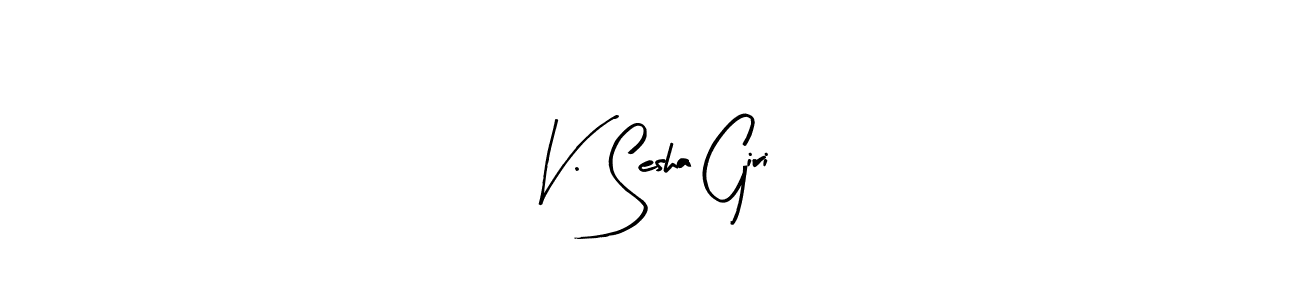 Similarly Arty Signature is the best handwritten signature design. Signature creator online .You can use it as an online autograph creator for name V. Sesha Giri. V. Sesha Giri signature style 8 images and pictures png