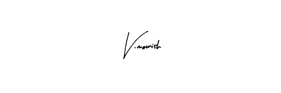 Arty Signature is a professional signature style that is perfect for those who want to add a touch of class to their signature. It is also a great choice for those who want to make their signature more unique. Get V.mounish name to fancy signature for free. V.mounish signature style 8 images and pictures png