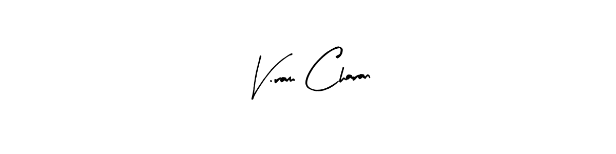This is the best signature style for the V.ram Charan name. Also you like these signature font (Arty Signature). Mix name signature. V.ram Charan signature style 8 images and pictures png