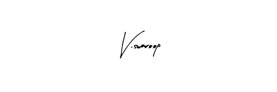 Use a signature maker to create a handwritten signature online. With this signature software, you can design (Arty Signature) your own signature for name V.swaroop. V.swaroop signature style 8 images and pictures png