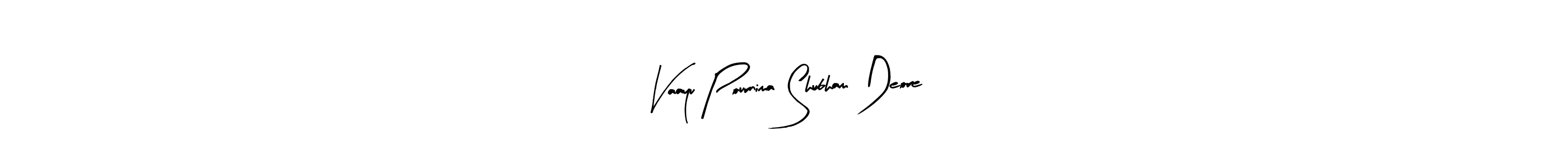 Also we have Vaayu Pournima Shubham Deore name is the best signature style. Create professional handwritten signature collection using Arty Signature autograph style. Vaayu Pournima Shubham Deore signature style 8 images and pictures png