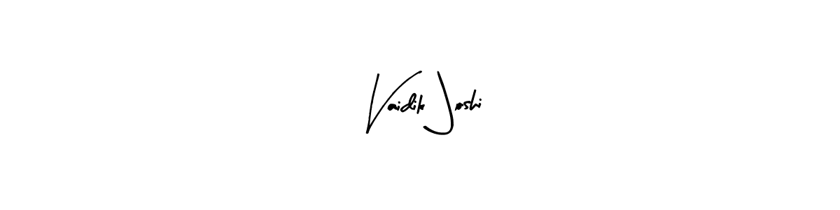 Create a beautiful signature design for name Vaidik Joshi. With this signature (Arty Signature) fonts, you can make a handwritten signature for free. Vaidik Joshi signature style 8 images and pictures png