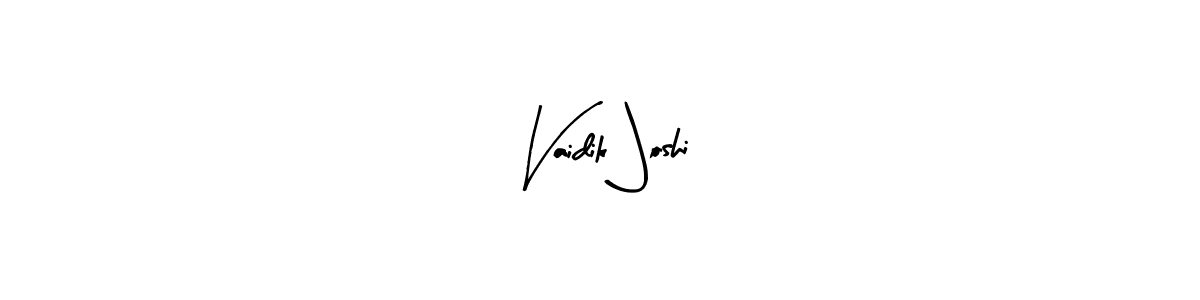 See photos of Vaidik Joshi official signature by Spectra . Check more albums & portfolios. Read reviews & check more about Arty Signature font. Vaidik Joshi signature style 8 images and pictures png