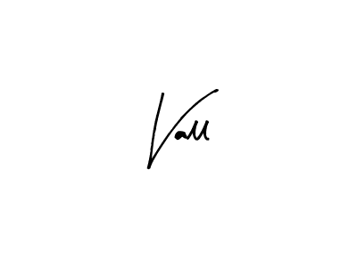 Use a signature maker to create a handwritten signature online. With this signature software, you can design (Arty Signature) your own signature for name Vall. Vall signature style 8 images and pictures png