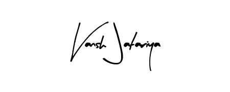 Once you've used our free online signature maker to create your best signature Arty Signature style, it's time to enjoy signing your documents with Vansh Jatariya name. Vansh Jatariya signature style 8 images and pictures png