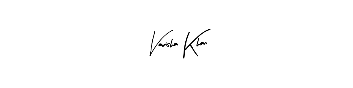 How to make Varisha Khan name signature. Use Arty Signature style for creating short signs online. This is the latest handwritten sign. Varisha Khan signature style 8 images and pictures png