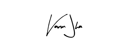 How to make Varun Jha signature? Arty Signature is a professional autograph style. Create handwritten signature for Varun Jha name. Varun Jha signature style 8 images and pictures png