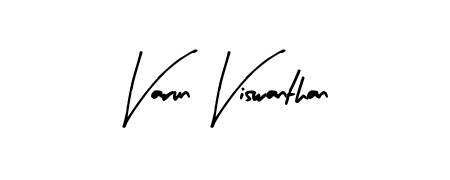 How to make Varun Viswanthan signature? Arty Signature is a professional autograph style. Create handwritten signature for Varun Viswanthan name. Varun Viswanthan signature style 8 images and pictures png