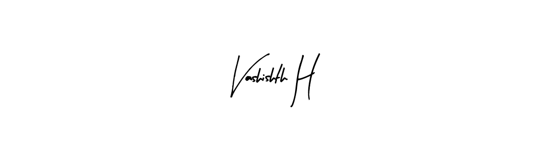 if you are searching for the best signature style for your name Vashishth H. so please give up your signature search. here we have designed multiple signature styles  using Arty Signature. Vashishth H signature style 8 images and pictures png