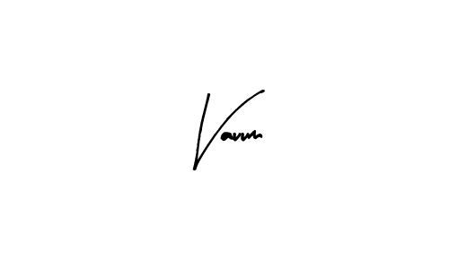 How to make Vauum name signature. Use Arty Signature style for creating short signs online. This is the latest handwritten sign. Vauum signature style 8 images and pictures png