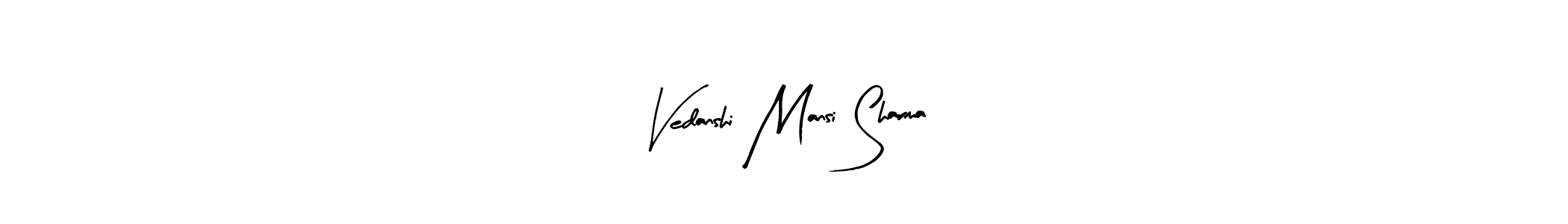 It looks lik you need a new signature style for name Vedanshi Mansi Sharma. Design unique handwritten (Arty Signature) signature with our free signature maker in just a few clicks. Vedanshi Mansi Sharma signature style 8 images and pictures png