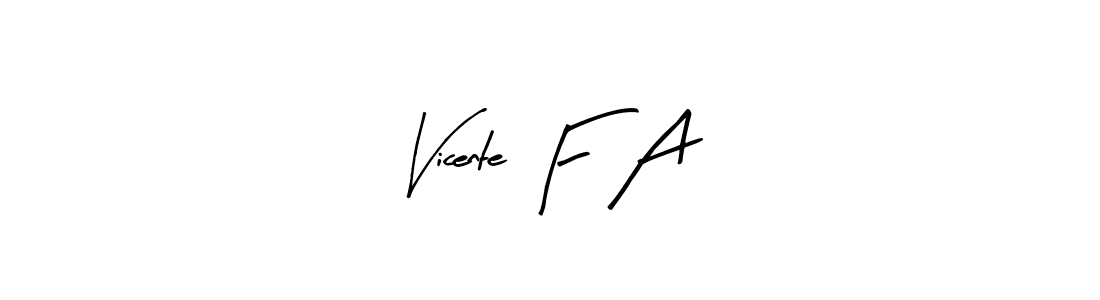 Create a beautiful signature design for name Vicente F A. With this signature (Arty Signature) fonts, you can make a handwritten signature for free. Vicente F A signature style 8 images and pictures png