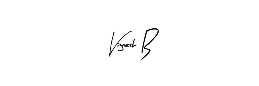 It looks lik you need a new signature style for name Vignesh B. Design unique handwritten (Arty Signature) signature with our free signature maker in just a few clicks. Vignesh B signature style 8 images and pictures png