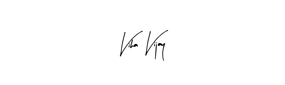 Viha Vijay stylish signature style. Best Handwritten Sign (Arty Signature) for my name. Handwritten Signature Collection Ideas for my name Viha Vijay. Viha Vijay signature style 8 images and pictures png