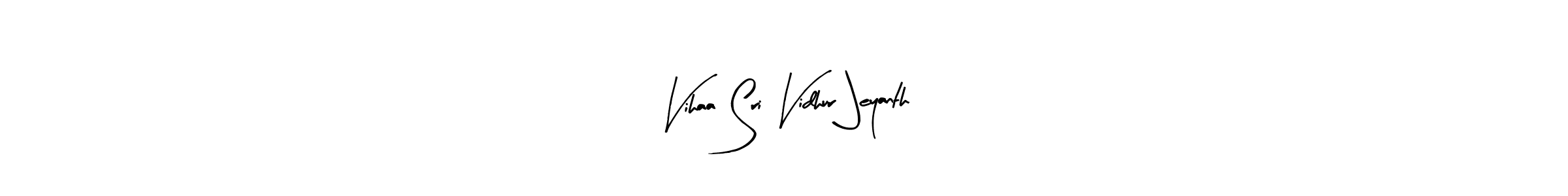 Vihaa Sri Vidhur Jeyanth stylish signature style. Best Handwritten Sign (Arty Signature) for my name. Handwritten Signature Collection Ideas for my name Vihaa Sri Vidhur Jeyanth. Vihaa Sri Vidhur Jeyanth signature style 8 images and pictures png