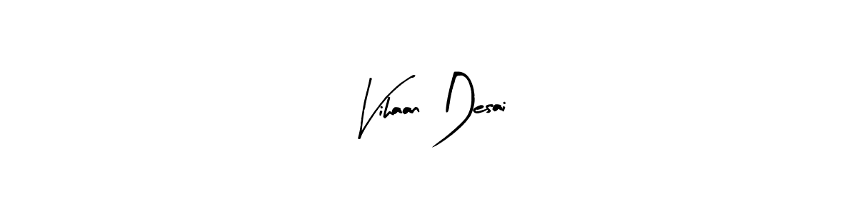 Make a short Vihaan Desai signature style. Manage your documents anywhere anytime using Arty Signature. Create and add eSignatures, submit forms, share and send files easily. Vihaan Desai signature style 8 images and pictures png
