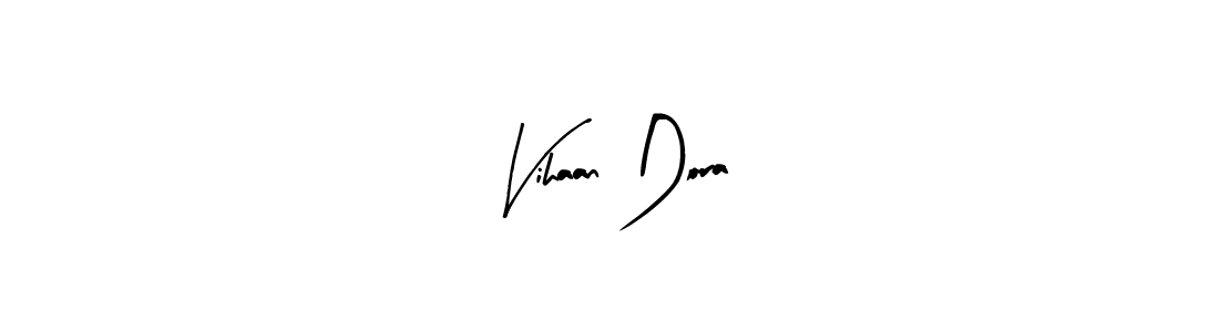 This is the best signature style for the Vihaan Dora name. Also you like these signature font (Arty Signature). Mix name signature. Vihaan Dora signature style 8 images and pictures png