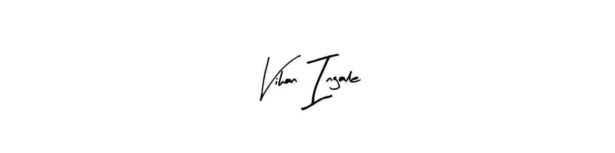 Make a beautiful signature design for name Vihan Ingale. Use this online signature maker to create a handwritten signature for free. Vihan Ingale signature style 8 images and pictures png