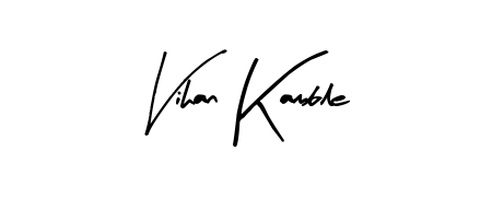Stand out with a creative autograph for Vihan Kamble. The Arty Signature styling blends modern aesthetics with classic signature flourishes. Vihan Kamble signature style 8 images and pictures png