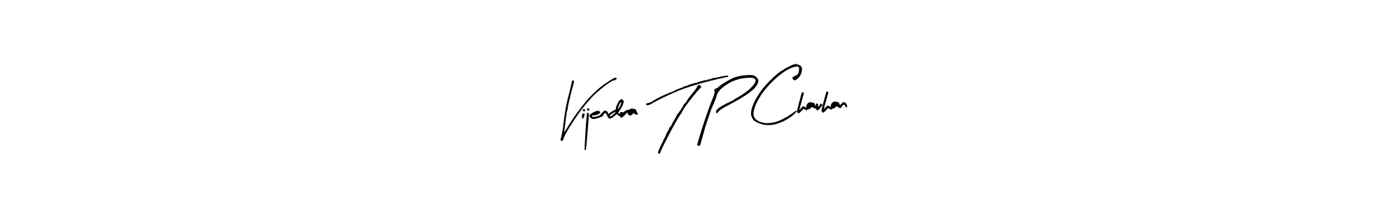 The best way (Arty Signature) to make a short signature is to pick only two or three words in your name. The name Vijendra T P Chauhan include a total of six letters. For converting this name. Vijendra T P Chauhan signature style 8 images and pictures png