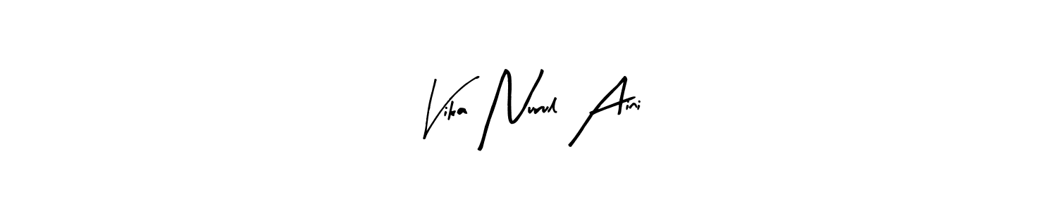Make a short Vika Nurul Aini signature style. Manage your documents anywhere anytime using Arty Signature. Create and add eSignatures, submit forms, share and send files easily. Vika Nurul Aini signature style 8 images and pictures png