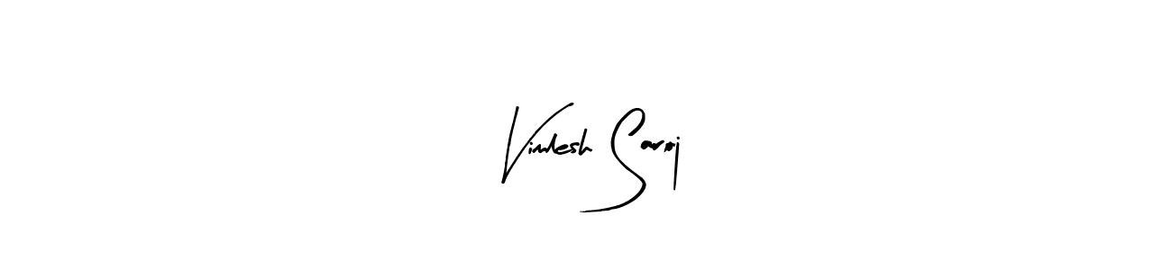 Also we have Vimlesh Saroj name is the best signature style. Create professional handwritten signature collection using Arty Signature autograph style. Vimlesh Saroj signature style 8 images and pictures png
