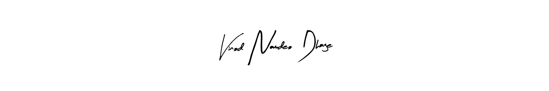 Make a beautiful signature design for name Vinod Namdeo Dhage. Use this online signature maker to create a handwritten signature for free. Vinod Namdeo Dhage signature style 8 images and pictures png