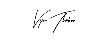 Once you've used our free online signature maker to create your best signature Arty Signature style, it's time to enjoy signing your documents with Vipin Thakur name. Vipin Thakur signature style 8 images and pictures png
