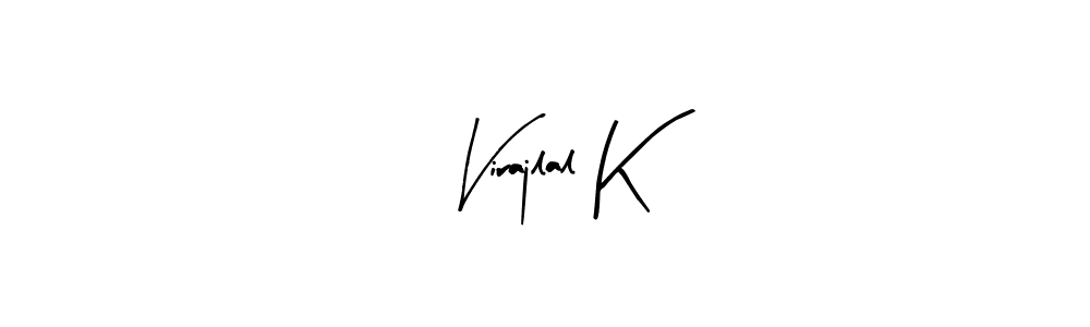 Once you've used our free online signature maker to create your best signature Arty Signature style, it's time to enjoy all of the benefits that Virajlal K name signing documents. Virajlal K signature style 8 images and pictures png