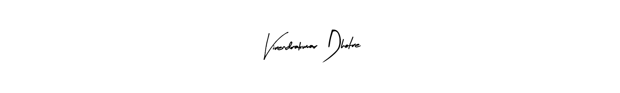 Design your own signature with our free online signature maker. With this signature software, you can create a handwritten (Arty Signature) signature for name Virendrakumar Dhotre. Virendrakumar Dhotre signature style 8 images and pictures png