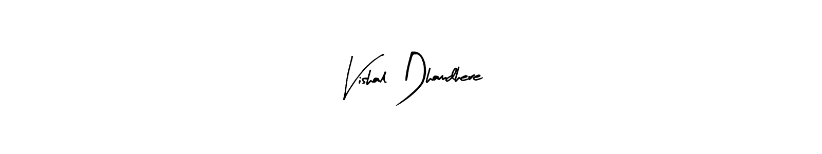 How to make Vishal Dhamdhere signature? Arty Signature is a professional autograph style. Create handwritten signature for Vishal Dhamdhere name. Vishal Dhamdhere signature style 8 images and pictures png