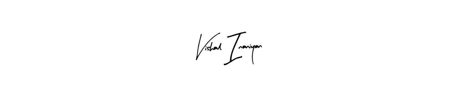 Once you've used our free online signature maker to create your best signature Arty Signature style, it's time to enjoy all of the benefits that Vishal Inaniyan name signing documents. Vishal Inaniyan signature style 8 images and pictures png