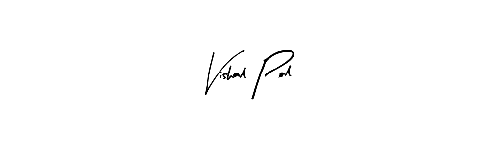 You should practise on your own different ways (Arty Signature) to write your name (Vishal Pol) in signature. don't let someone else do it for you. Vishal Pol signature style 8 images and pictures png
