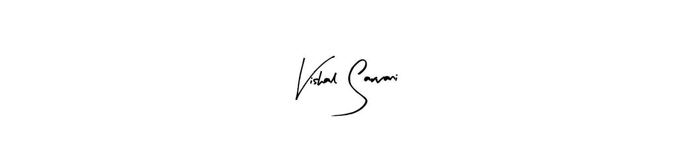 How to make Vishal Sarvani signature? Arty Signature is a professional autograph style. Create handwritten signature for Vishal Sarvani name. Vishal Sarvani signature style 8 images and pictures png