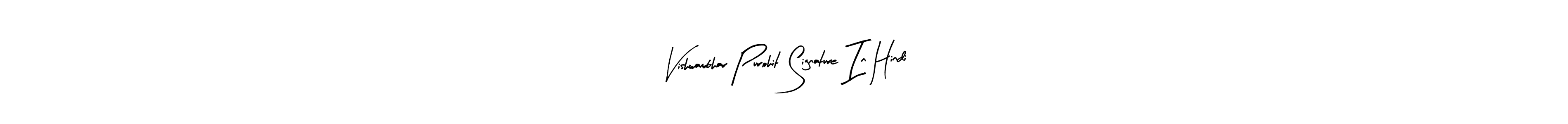 How to make Vishwambhar Purohit Signature In Hindi name signature. Use Arty Signature style for creating short signs online. This is the latest handwritten sign. Vishwambhar Purohit Signature In Hindi signature style 8 images and pictures png