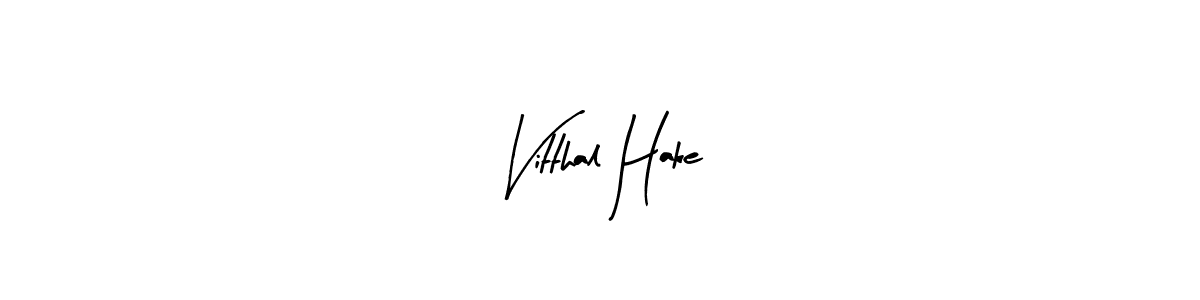 Also we have Vitthal Hake name is the best signature style. Create professional handwritten signature collection using Arty Signature autograph style. Vitthal Hake signature style 8 images and pictures png