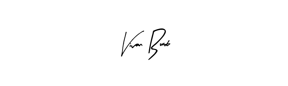 You should practise on your own different ways (Arty Signature) to write your name (Vivan Bumb) in signature. don't let someone else do it for you. Vivan Bumb signature style 8 images and pictures png