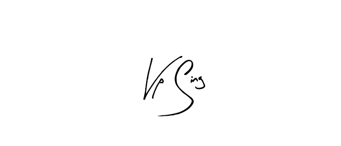 Also we have Vp Sing name is the best signature style. Create professional handwritten signature collection using Arty Signature autograph style. Vp Sing signature style 8 images and pictures png