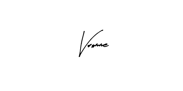 You should practise on your own different ways (Arty Signature) to write your name (Vromme) in signature. don't let someone else do it for you. Vromme signature style 8 images and pictures png