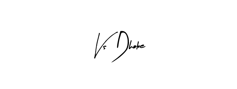 Similarly Arty Signature is the best handwritten signature design. Signature creator online .You can use it as an online autograph creator for name Vs Dhoke. Vs Dhoke signature style 8 images and pictures png