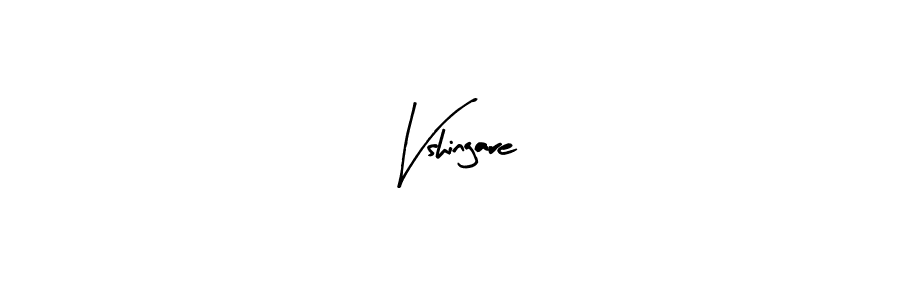 How to make Vshingare name signature. Use Arty Signature style for creating short signs online. This is the latest handwritten sign. Vshingare signature style 8 images and pictures png