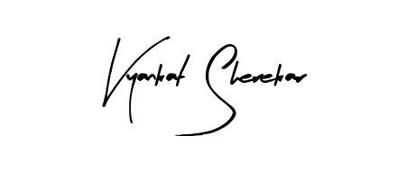 Quickly download Vyankat Sherekar name signature in high-resolution PNG using Arty Signature style. Ready to insert into PDFs and online applications. Vyankat Sherekar signature style 8 images and pictures png