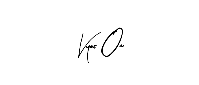 You can use this online signature creator to create a handwritten signature for the name Vyas Om. This is the best online autograph maker. Vyas Om signature style 8 images and pictures png